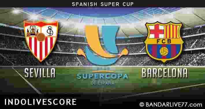 Prediksi Sevilla vs Barcelona Spanish Cup